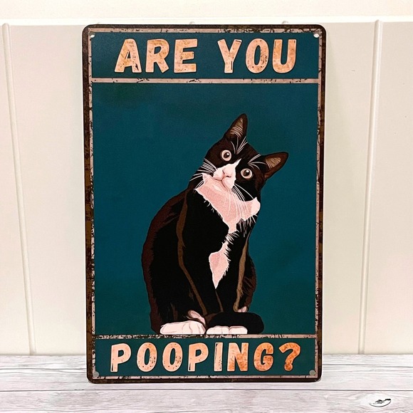 Other - Are You Pooping Tuxedo Cat Metal Tin Sign Funny Bathroom Wall Decor 8x12 Retro